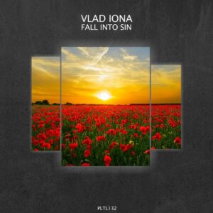 Vlad Iona - Fall Into Sin [PLTL132]