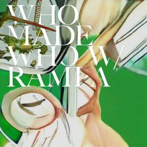 WhoMadeWho, Rampa - Everyday [4066004474885]