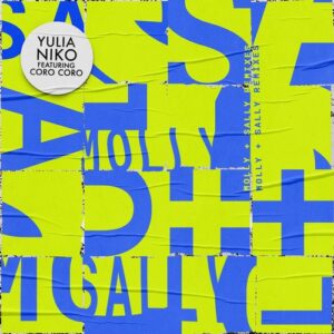 Yulia Niko, Coro Coro - Molly & Sally (Remixes) [GPM680]
