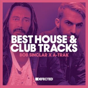 VA - Defected Best House & Club Tracks August 2022
