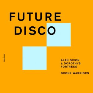 Alan Dixon, Dorothys Fortress - Bronx Warriors [5054197312342]