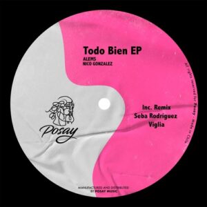 Alems, Nico Gonzalez - Todo Bien [P040]