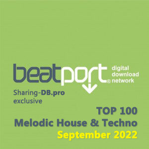 Beatport Top 100 Melodic House & Techno September 2022