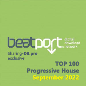 Beatport Top 100 Progressive House September 2022