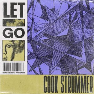Cook Strummer - Let Go EP [GPM685]