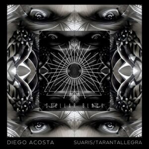 Diego Acosta (UY) - Suaris/Tarantallegra [SB040]