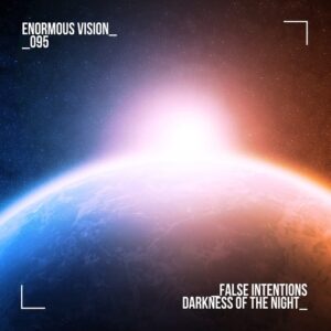 False Intentions - Darkness of the Night [ENV095]