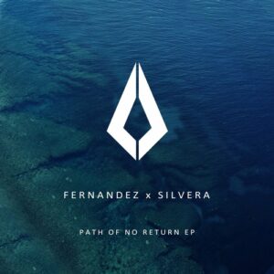 Fernandez, SIlvera - Path of No Return [PF092]