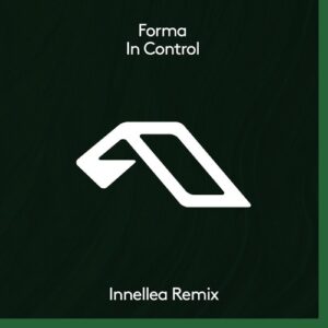 Forma - In Control (Innellea Remix) [ANJDEE724BD]
