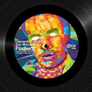 Gerardo Corona, Joy Marquez - Pachuco [FGR386]