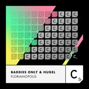 Hugel, BADDIES ONLY - Florianopolis (Extended Mix) [ITC3214BP]