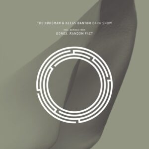 Keegs Bantom, The Rudeman - Dark Snow [RYNTH125]