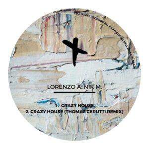 Lorenzo A, Nik M. - Crazy House [TEC175]