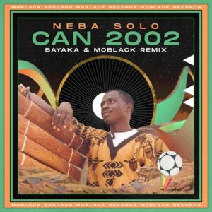 Neba Solo, Bayaka (IT), MoBlack - CAN 2002 [MBR502]