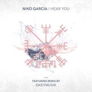 Niko Garcia - I Hear You [NVR039]Niko Garcia - I Hear You [NVR039]