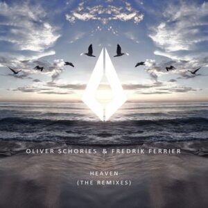 Oliver Schories, Fredrik Ferrier - Heaven (The Remixes) [PF093]