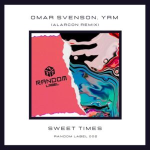 Omar Svenson, YRM - Sweet Times [SZAL002]