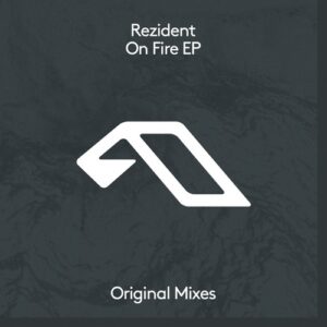 Rezident - On Fire EP [ANJDEE728BD]