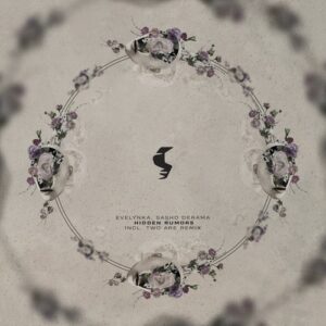 Sasho Derama, Evelynka - Hidden Rumors [SNA127]