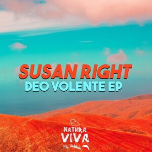 Susan Right - Deo Volente EP [NAT834]