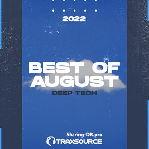 Traxsource Top 100 Deep Tech of August 2022