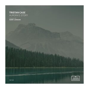 Tristan Case - Aurora's Story [SA148]