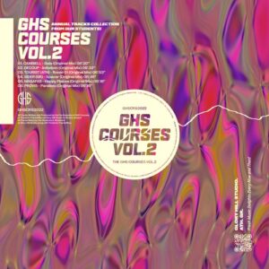 VA - THE GHS COURSES, Vol. 2 [GHSCRS2022]