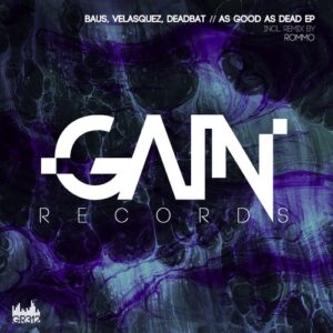 Velasquez, BAUS, DeadBat - As Good As Dead EP [GR312]