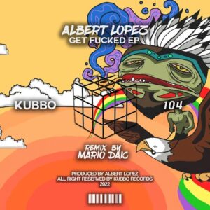 Albert López - Get Fucked [KU104]