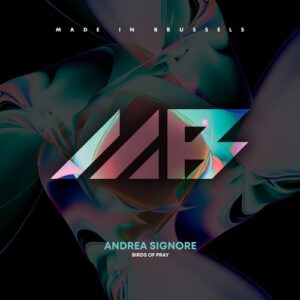 Andrea Signore - Birds of Pray [MIB046]