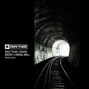 Bastet - Night Train / Radion [PRRUKD22129]