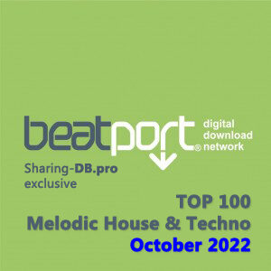 Beatport Top 100 Melodic House & Techno October 2022