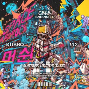 Cele - Trippin [KU102]