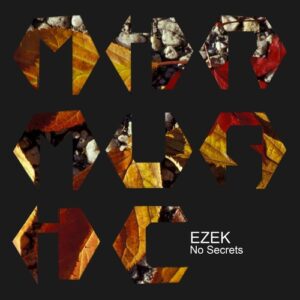 EZEK - No Secrets [MIRM121]