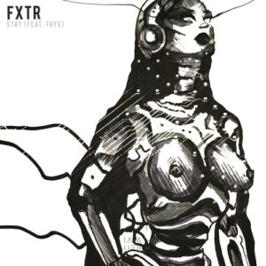 Faye, FXTR - Stay [IAMHERX075]