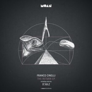 Franco Cinelli - The Return EP [MOAN179]