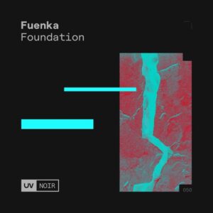 Fuenka - Foundation [UVN050]
