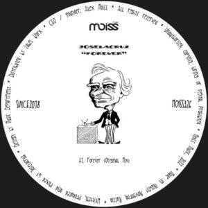 Joselacruz - Forever [MOISS326]