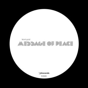 Kevin Yost - Message Of Peace (22) [IRECEPIRECES236D1TRSPDBP]