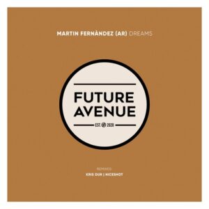 Martín Fernandez (AR) - Dreams [FA248]
