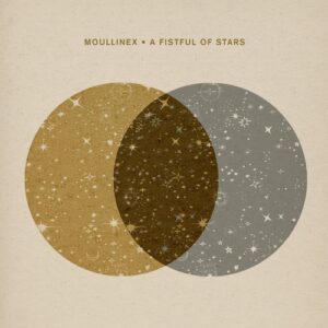 Moullinex - A Fistful Of Stars [CRM281]