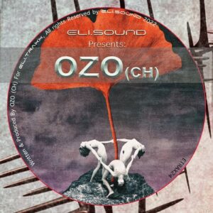 OZO (CH) - eli.sound Presents: OZO From SWITZERLAND [ETRAX24]