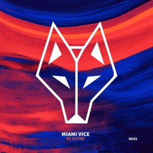 Re Dupre - Miami Vice [H033]