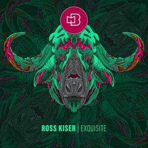 Ross Kiser - Exquisite [BONDDIGI066]