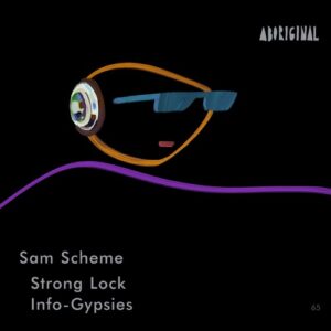 Sam Scheme - Strong Lock / Info-Gypsies [ABO065]