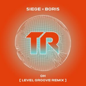 Siege, DJ Boris - Oh [TRSMT198]
