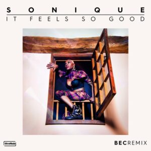 Sonique - It Feels So Good - BEC Remix [AMM705]