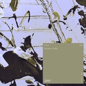 T.M.A, Boy Oh Boy, Nairobi D - Rausch _ Kada [LKNS039]