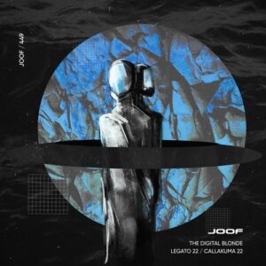 The Digital Blonde - Legato 22  Callakuma 22 [JOOF449]