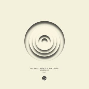 The YellowHeads, HLGRMS - Obsession [RR461]